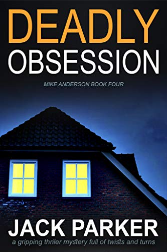 Book Cover Deadly Obsession (Mike Anderson Book 4)