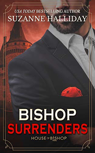 Bishop Surrenders (House of Bishop Book 4)
