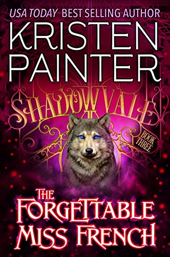 The Forgettable Miss French (Shadowvale Book 3)