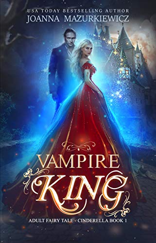 Book Cover Vampire King (Adult Fairy Tale, Cinderella #1)