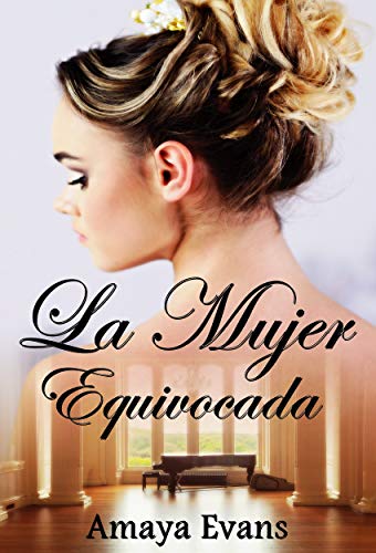 Book Cover La Mujer Equivocada (Spanish Edition)