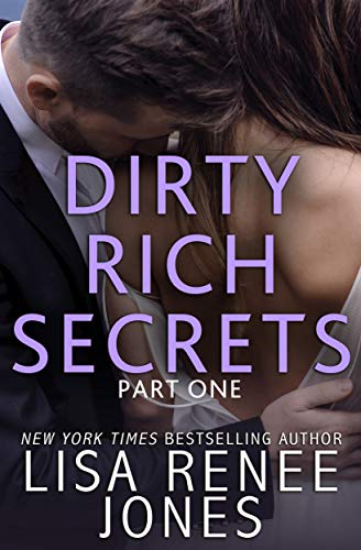Book Cover Dirty Rich Secrets: Part One