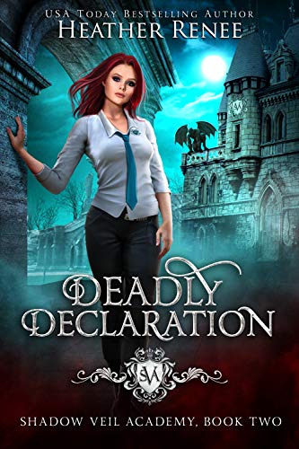 Book Cover Deadly Declaration (Shadow Veil Academy Book 2)