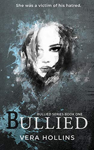 Book Cover Bullied (Bullied Book 1) (Bullied Series)