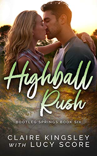 Book Cover Highball Rush (Bootleg Springs Book 6)
