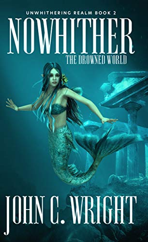 Book Cover Nowhither: The Drowned World (The Unwithering Realm Book 2)