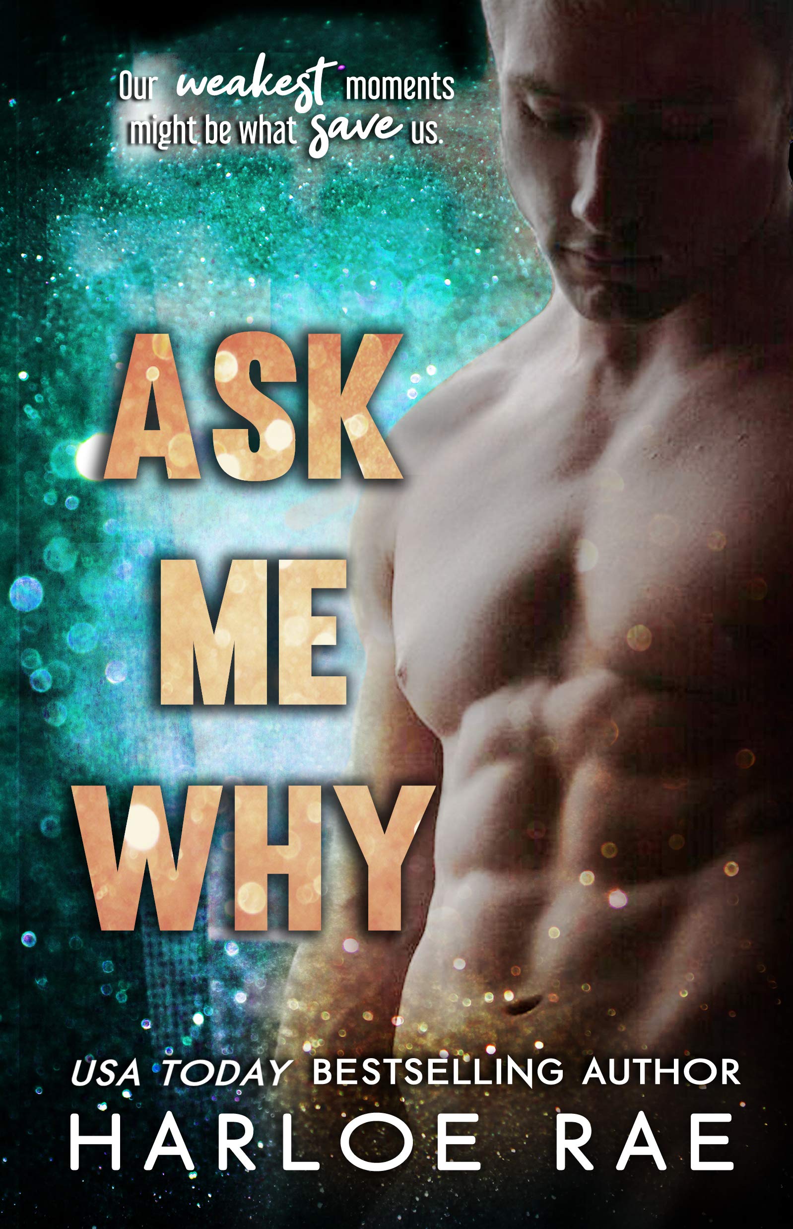 Book Cover Ask Me Why: An Enemies to Lovers Standalone Romance