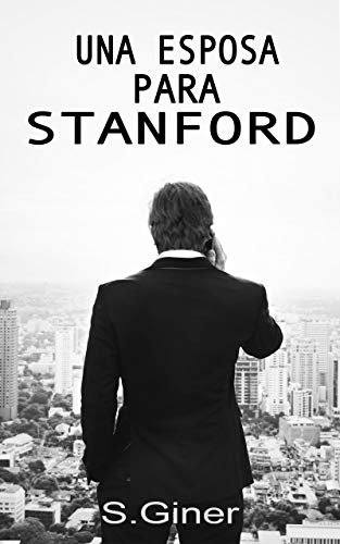 Book Cover Una esposa para Stanford: Stanford Volumen 1 (Spanish Edition)
