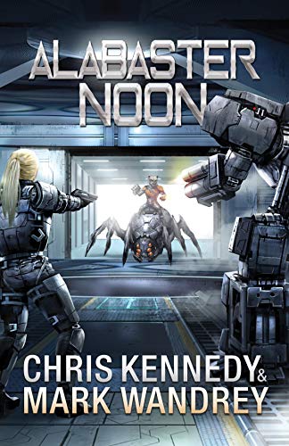 Book Cover Alabaster Noon (The Omega War Book 12)