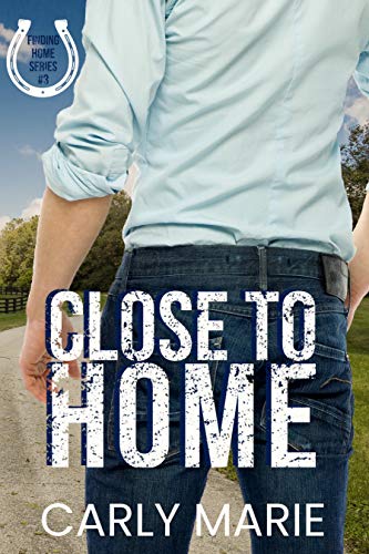 Book Cover Close to Home (Finding Home Book 3)