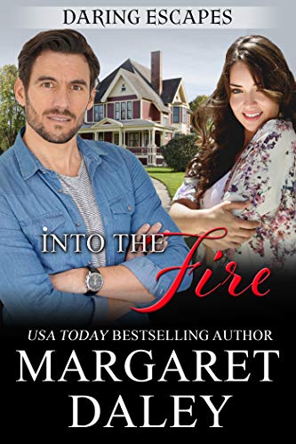 Book Cover Into the Fire (Daring Escapes Book 2)
