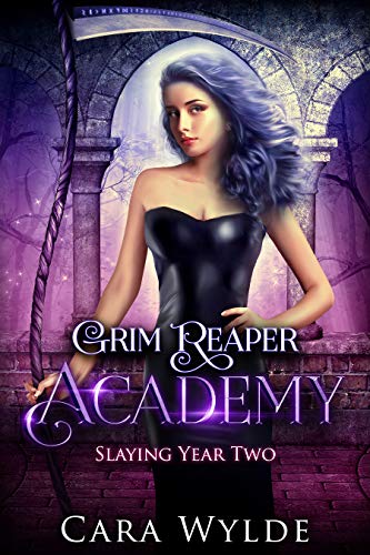 Book Cover Slaying Year Two: A Reverse Harem Bully Romance (Grim Reaper Academy Book 2)