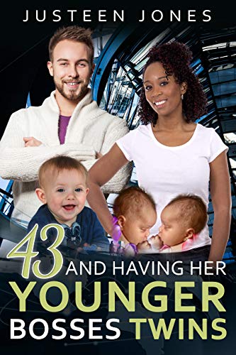 Book Cover 43 And Having Her Younger Bosses Twins (Billionaire, Older Woman, Younger Boss, Surprise Twins Romance)