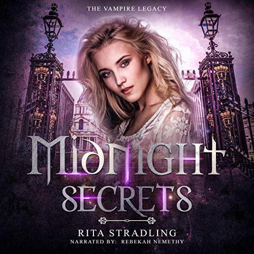 Midnight Secrets: The Vampire Legacy, Book 1