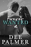 Forever Wanted: A Contemporary Runaway Bride Romance (Wanted Series Book 3)