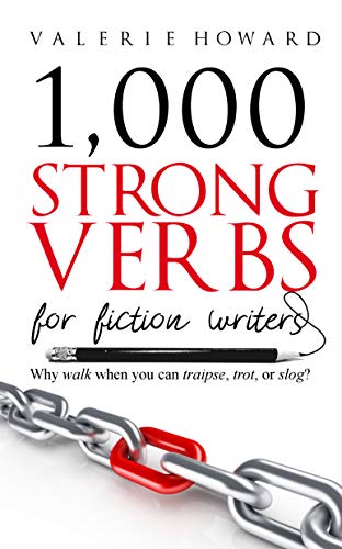 Book Cover Strong Verbs for Fiction Writers (Indie Author Resources Book 2)