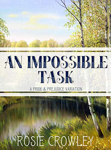 Book Cover An Impossible Task: A Pride & Prejudice Variation