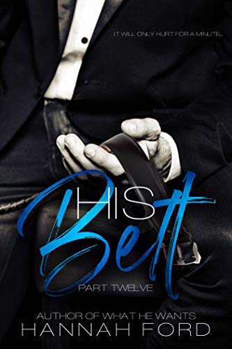 Book Cover His Belt (Part Twelve)
