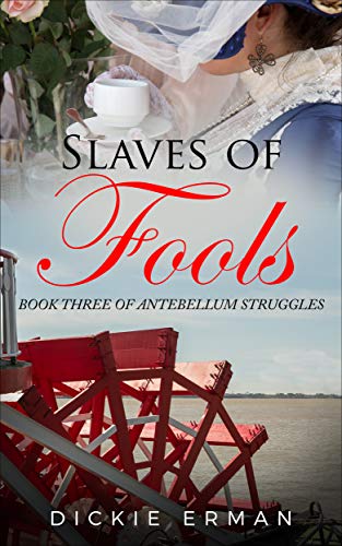 Book Cover Slaves of Fools: Book Three in the 