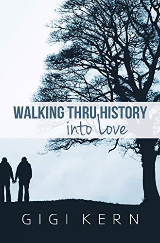 Book Cover Walking Thru History Into Love