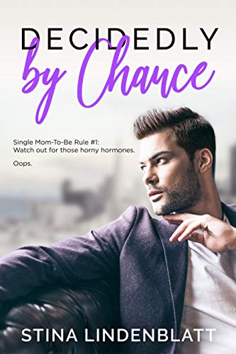 Decidedly By Chance (By The Bay Book 5)