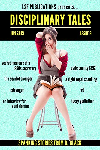Book Cover Disciplinary Tales: Issue 9: a journal of spanking fiction