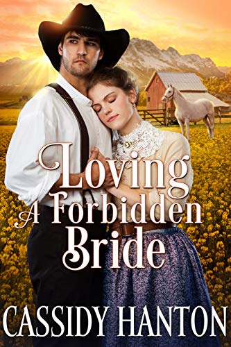 Loving a Forbidden Bride: A Historical Western Romance Book