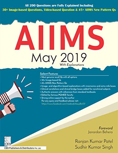 AIIMS MAY 2019 WITH EXPLANATIONS (PB 2019)