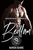 Bedlam: Hell's Heathens MC (Book Two) (MC Romance)