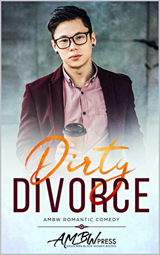Book Cover Dirty Divorce: AMBW Romantic Comedy