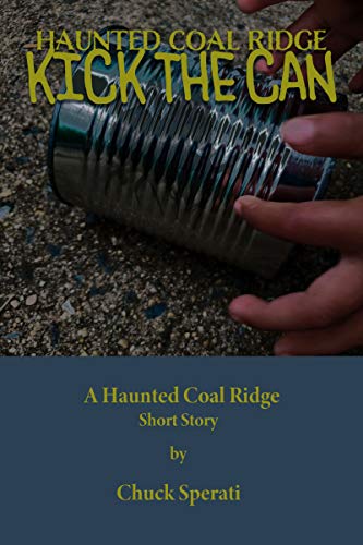 Book Cover Kick the Can: Haunted Coal Ridge