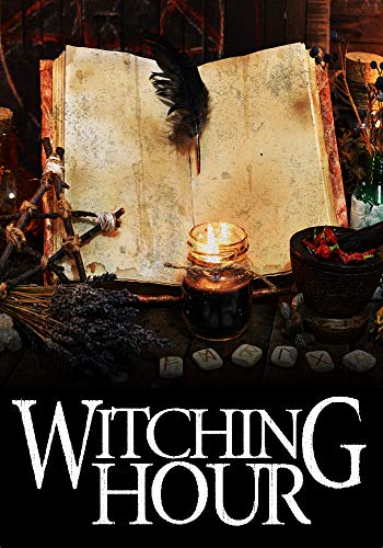Book Cover Witching Hour: A Cozy Witch Mystery (A Witch Myth Cozy Mystery Book 6)