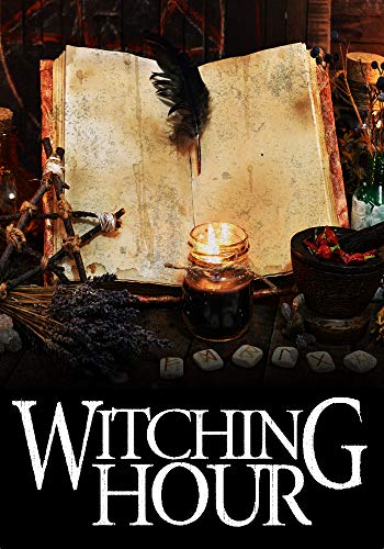 Witching Hour: A Cozy Witch Mystery (A Witch Myth Cozy Mystery Book 6)