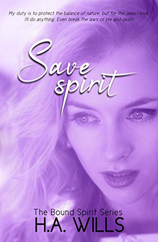 Book Cover Save Spirit: Book Three of The Bound Spirit Series