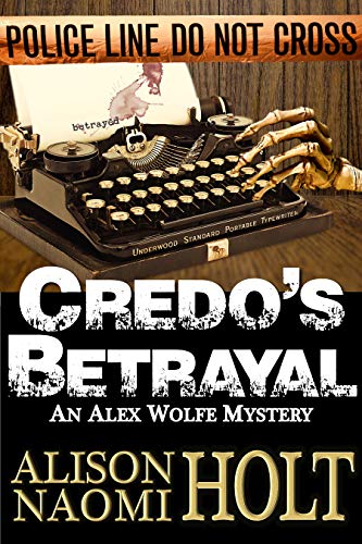 Book Cover Credo's Betrayal: Alex Wolfe Mysteries Book 5
