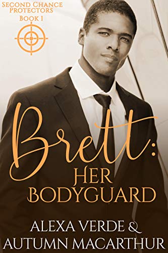 Book Cover Brett: Her Bodyguard: Sweet, Clean Christian Romance with Suspense (Second Chance Protectors Book 1)