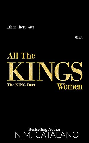 All The KING'S Women: The KING Duet, Book 2