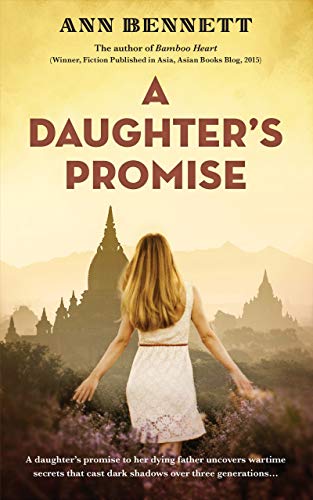 A Daughter's Promise (Echoes of Empire: A collection of standalone novels set in the Far East during WWII)