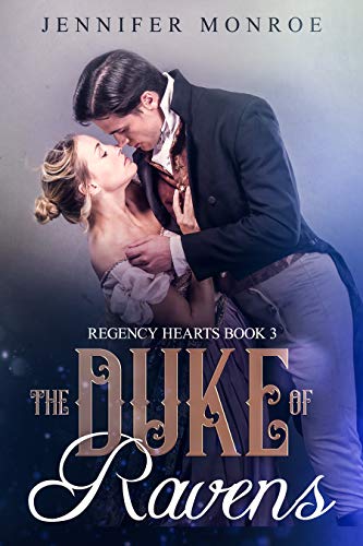 Book Cover The Duke of Ravens: Regency Hearts Book 3