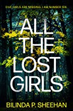 All the Lost Girls: A Psychological Thriller