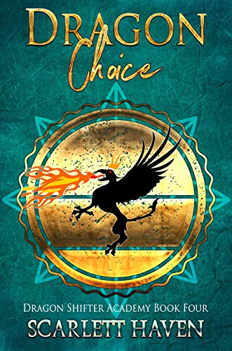 Book Cover Dragon Choice (Dragon Shifter Academy Book 4)