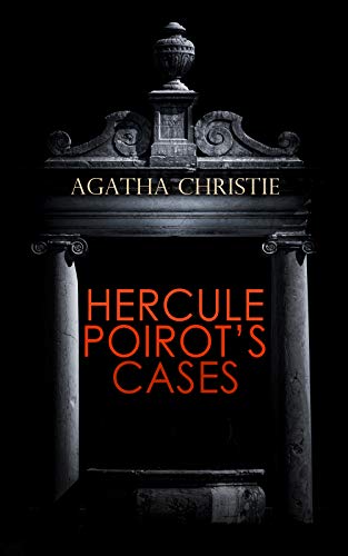 HERCULE POIROT'S CASES: The Mysterious Affair at Styles, The Murder on the Links, The Affair at the Victory Ball, The Double Clue...