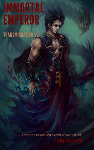 Book Cover IMMORTAL EMPEROR: Transmigration V2