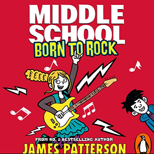 Middle School: Born to Rock: (Middle School 11)
