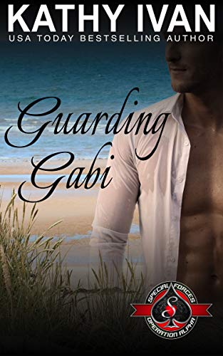 Guarding Gabi (Special Forces: Operation Alpha) (Cajun Connection Book 4)
