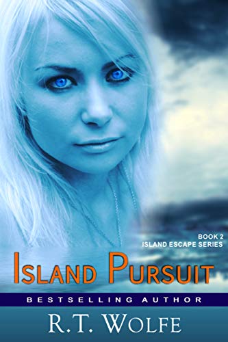 Island Pursuit (The Island Escape Series, Book 2): Romantic Suspense