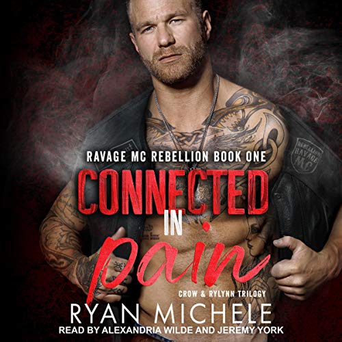 Connected in Pain: Ravage MC Rebellion, Book 1