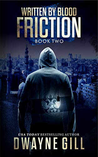 Friction: Written By Blood: Book Two