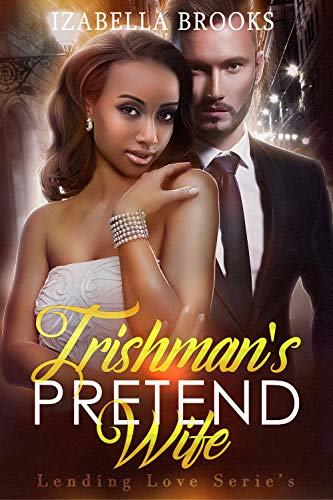 The Irishman's Pretend Wife: A BWWM Romance (Lending Love Book 2)