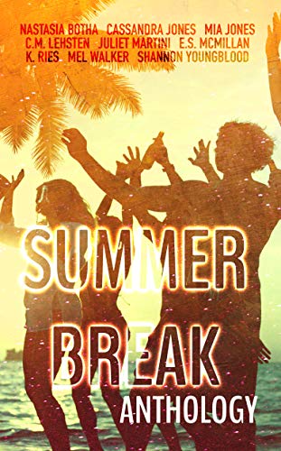 Summer Break Anthology